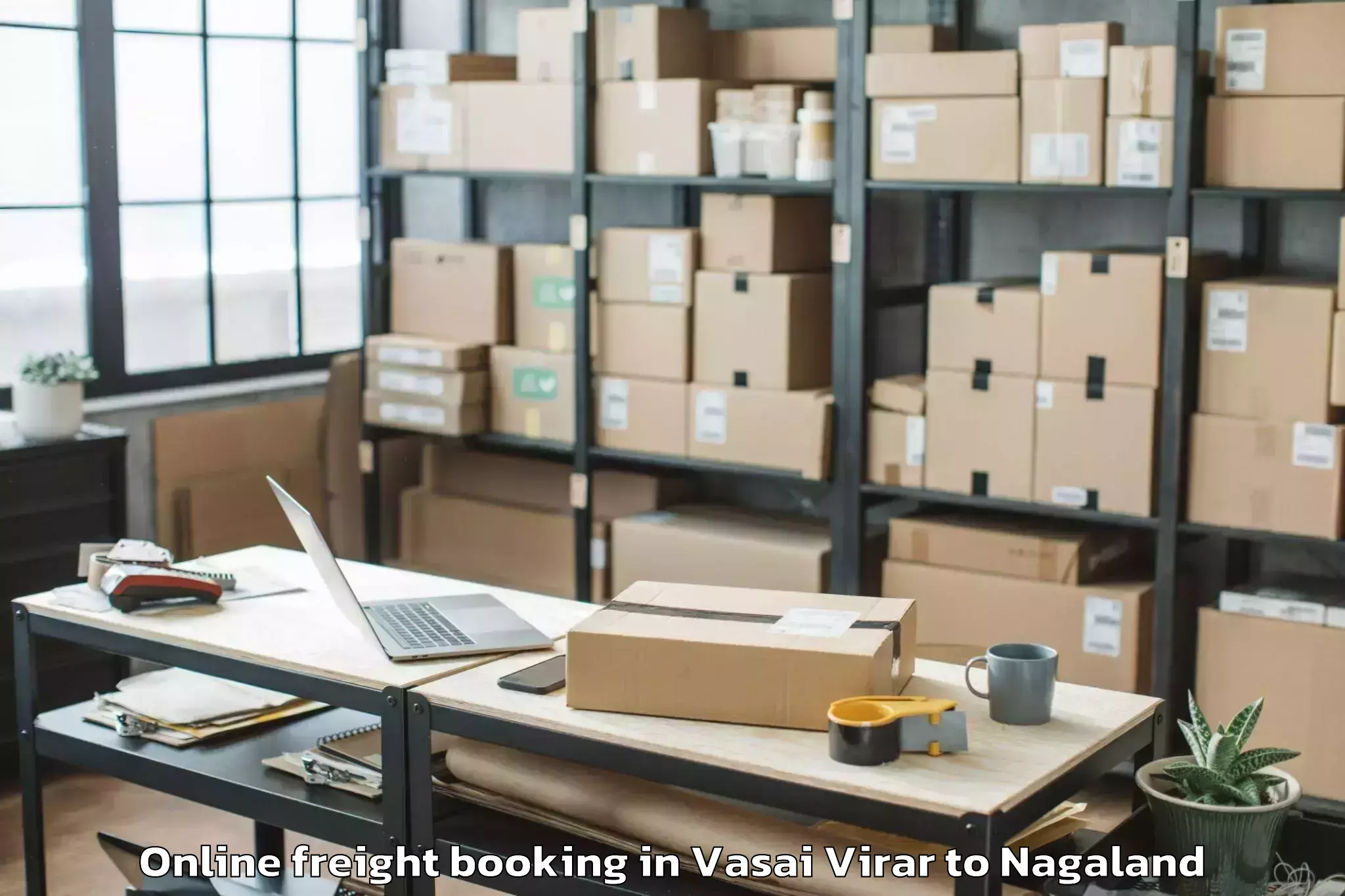 Reliable Vasai Virar to Wakching Online Freight Booking